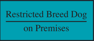 Restricted Breed Sign